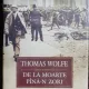 DE LA MOARTE PANA-N ZORI - THOMAS WOLFE - {POLIROM 2008, 309 PAG
