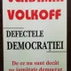 DEFECTELE DEMOCARTIEI - VLADIMIR VOLKOFF