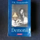 DEMONII - F.M. DOSTOIEVSKI