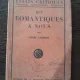 DES ROMANTIQUES A NOUS - PIERRE LASSERRE  (CARTE IN LIMBA FRANCEZA)
