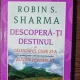 Descopera-ti destinul cu Calugarul care si-a vanduti Ferrari-ul - Robin S. Sharma