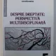 Despre dreptate: perspectiva multidisciplinara - Ana Bazac  (cu dedicatia autoarei)