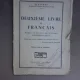 Deuxieme livre de francais pour les eleves des ecoles commerciales - N. Serban