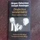DIALECTICA SECULARIZARII, DESPRE RATIUNE SI RELIGIE - JURGEN HABERMAS