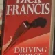 Dick Francis - Driving Force