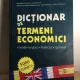 Dictionar de Termeni Economici - Roman, Englez, Francez, Spaniol - Ruxandra Vasilescu, Daiana-Georgiana Dumbravescu, Raluca Burcea, Andrei Niculescu