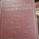 Dictionnaire Diplomatique - M. Frangulis + colectiv de autori