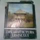DIN ARHITECTURA LEMNULUI IN ROMANIA - ANDREI PANOIU