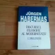DISCURSUL FILOSOFIC AL MODERNITATII-JURGEN HABERMAS