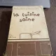 Docteurs Gaston et Andre Durville La cuisine saine
