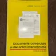 Documente comerciale si decontari internationale. Ghid practic