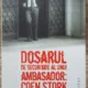 Dosarul de Securiate al Unui Ambasador - Coen Stork