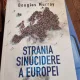 Douglas Murray - Strania sinucidere a Europei