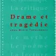 DRAME ET TRAGEDIE - JEAN MARIE THOMASSEAU  (CARTE IN LIMBA FRANCEZA)