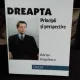 DREAPTA. PRINCIPII SI PERSPECTIVE - ADRIAN IORGULESCU