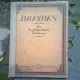 DRESDEN. EINE KUNSTBETRACHTENDE WANDERUNG  (dresda, o drumetie artistica)