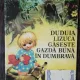 DUDUIA LIZUCA GASESTE GAZDA BUNA IN DUMBRAVA - MIHAIL SADOVEANU
