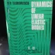 DYNAMICS OF LINEAR ELASTIC BODIES - P.P. TEODORESCU