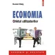ECONOMIA GHIDUL UTILIZATORILOR - HA-JOON CHANG