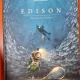 Edison. Misterul comorii disparute - Torben Kuhlmann