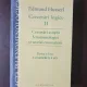 Edmund Husserl - Cercetari logice II. Cercetari asupra fenomenologiei si teoriei cunoasterii. Partea a doua. Cercetarile 3, 4 si 5
