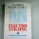 ELECTROTERAPIE - ANDREI RADULESCU