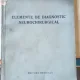 Elemente de Diagnostic Neurochirurgical - Dr. C. Arseni , Dr. D.C.Samitca , Dr. M.I. Botez