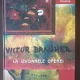 Emil Nicolae - Victor Brauner. La izvoarele operei