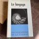 Encyclopedie de la Pleiade. Le Langage