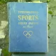 ENCYCLOPEDIE GENERALE DES SPORTS ET SOCIETES SPORTIVES EN FRANCE