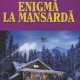 ENIGMA LA MANSARDA - RODICA OJOG-BRASOVEANU