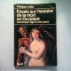 ESSAIS SUR L'HISTOIRE DE LA MORT EN OCCIDENT DU MOYEN AGE A NOS JOURS - PHILIPPE ARIES