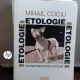 ETOLOGIE. COMPORTAMENTUL ANIMAL - MIHAIL COCIU