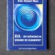 EUL, UN MANUNCHI EFEMER DE ELEMENTE? - DAN ROBERT BISA  (CU DEDICATIE)
