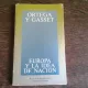 EUROPA Y LA IDEA DE NACION - ORTEGA Y GASSET  (CARTE IN LIMBA SPANIOLA)