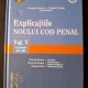 Explicatiile noului Cod Penal - George Antoniu, Tudorel Toader 5 vol
