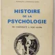 F. - L. MUELLER - HISTOIRE DE LA PSYCHOLOGIE DE L ANTIQUITE A NOS JOURS
