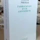 FABRICATION D'UN ANTISEMITE - NADINE FRESCO  (CARTE IN LIMBA FRANCEZA)