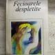 Fecioarele Despletite - Hortensia Papadat Bengescu