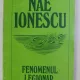 FENOMENUL LEGIONAR NAE IONESCU