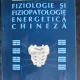 Fiziologie si fiziopatologie energetica chineza