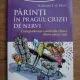 Florence Le Bras - Parinti in pragul criezei de nervi. Cum gestionam conflictele dintre noi si copii