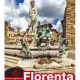 FLORENTA SI TOSCANA  GHID