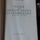 FOAIE PENTRU MINTE, INIMA SI LITERATURA - GEORGE EM. MARICA