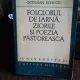 FOLCLORUL DE IARNA, ZIORILE SI POEZIA PASTOREASCA - OCTAVIAN BUHOCIU
