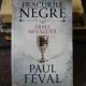 FRACURILE NEGRE, ARMA NEVAZUTA, VOL IV de PAUL FEVAL