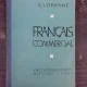 FRANCAIS COMMERCIAL - G. LOPATINE  (FRANCEZA/RUSA)