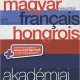 FRANCIA MAGYAR FRANCAIS HONGROIS - BARDOSI VILMOS  (PETIT DICTIONNAIRE)
