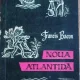 Francis Bacon - Noua Atlantida