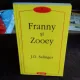 FRANNY SI ZOOEY - J.D. SALINGER